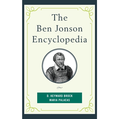 按需印刷不退不换The Ben Jonson Encyclopedia[9780810890749]