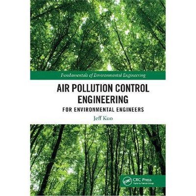 按需印刷Air Pollution Control Engineering for Environmental Engineers:Fundamentals and Applications[9781138032040]
