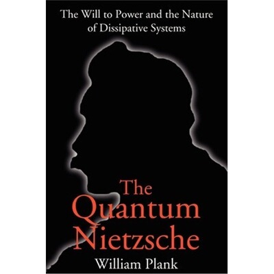 按需印刷不退不换The Quantum Nietzsche:The Will to Power and the Nature of Dissipative Systems[9780595209521]