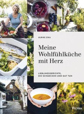 预订【德语】 Meine Wohlfühlküche mit Herz:Lieblingsgerichte, die schmecken und gut tun