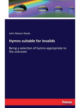 按需印刷Hymns suitable for invalids[9783741198540]