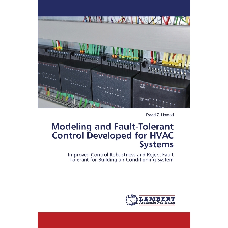 按需印刷Modeling and Fault-Tolerant Control Developed for HVAC Systems[9783659573927]-封面