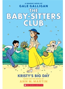 Kristy's Big Day: A Graphic Novel (The
