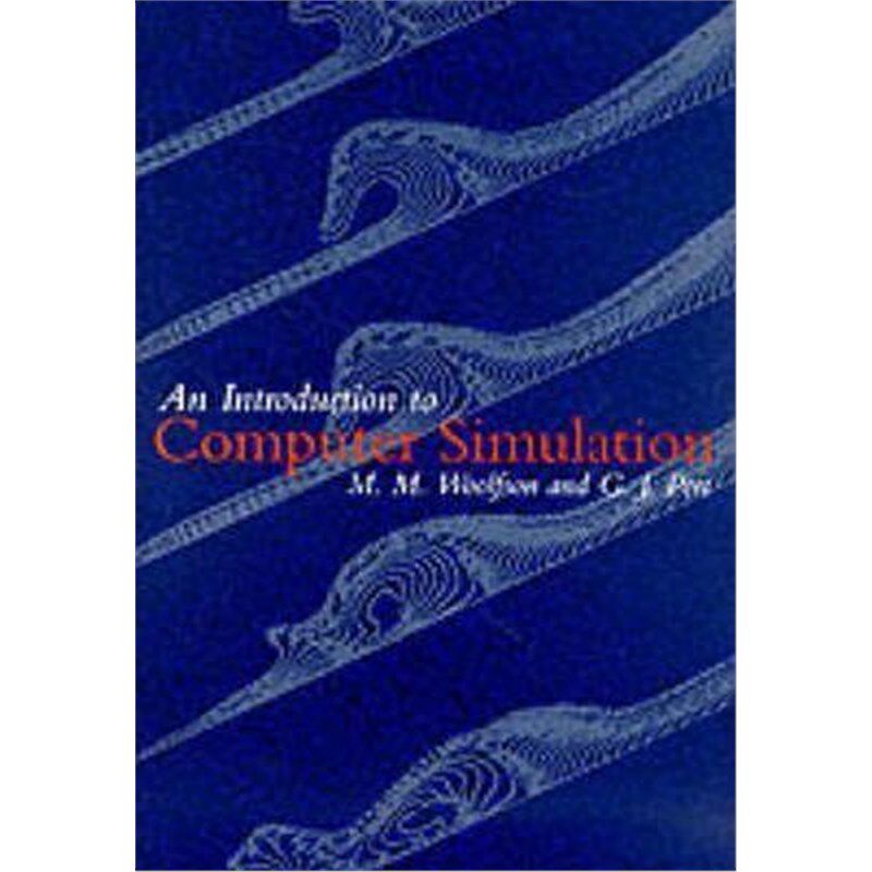 按需印刷不退不换Introduction to Computer Simulation[9780198504252]