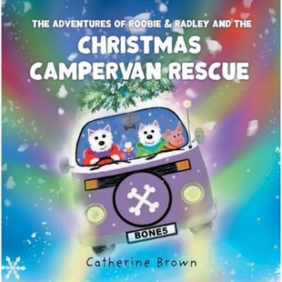 预订The Adventures of Roobie & Radley and the Christmas Campervan Rescue