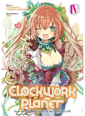 预订Clockwork Planet (Light Novel) Vol. 4[9781642750027]
