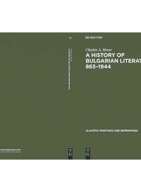 按需印刷不退不换DGYT A History of Bulgarian Literature 865?C1944[9789027920089]