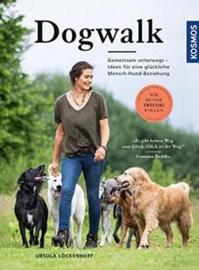 预订【德语】 Dogwalk:Gemeinsam unterwegs - Ideen für eine glückliche Mensch-Hund-Bezie