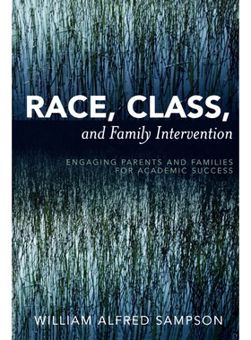 按需印刷不退不换Race, Class, and Family Intervention[9781578866298]
