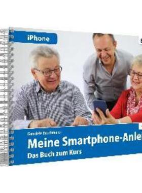 预订【德语】 SmartphonekMeine Smartphone-Anleitung für iOS / iPhone - Smartphonekurs für Seniore