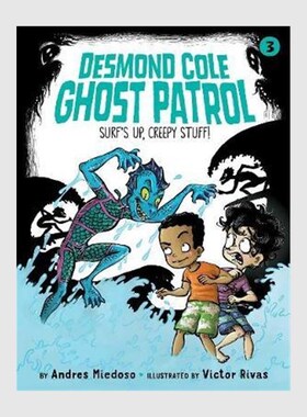 英文原版 Surf's Up, Creepy Stuff! (3) (Desmond Cole Ghost Patrol)德斯蒙德科尔幽灵巡逻队 英文版章节书儿童课外阅读英语读物