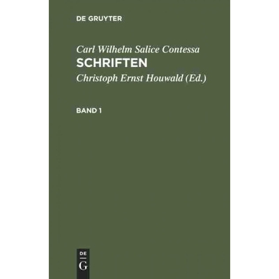 按需印刷DEG Carl Wilhelm Salice Contessa: Schriften. Band 1[9783111064376]