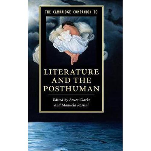 按需印刷不退不换The Cambridge Companion to Literature and the Posthuman[9781107086203]