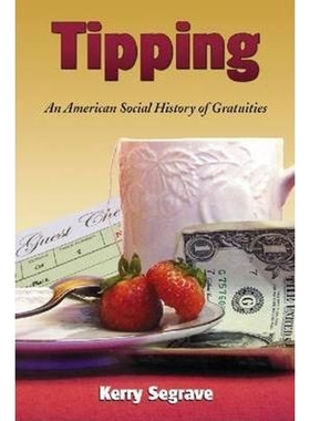 预订Tipping:An American Social History of Gratuities