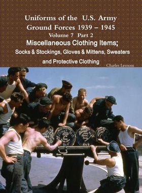 【按需印刷】 Uniforms of the  U.S. Army Ground Forces 1939 -