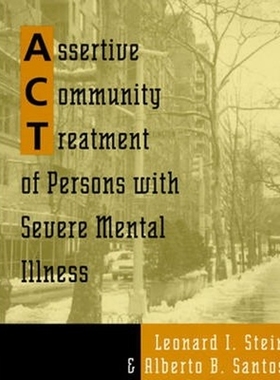 按需印刷Assertive Community Treatment of Persons with Severe Mental Illness[9780393702583]
