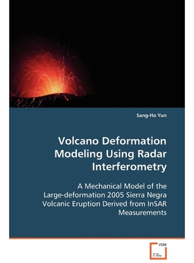 按需印刷Volcano Deformation Modeling Using Radar Interferometry[9783836475983]