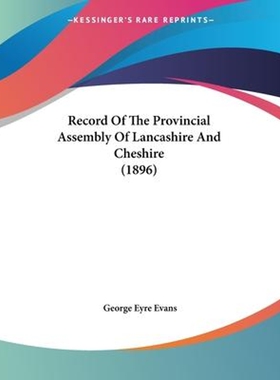 按需印刷Record Of The Provincial Assembly Of Lancashire And Cheshire (1896)[9781120688521]