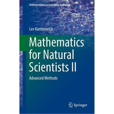 预订Mathematics for Natural Scientists II:Advanced Methods