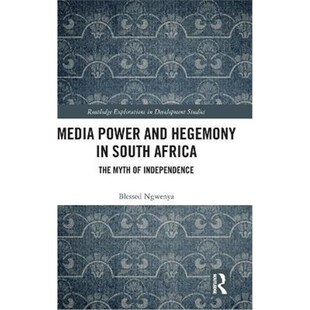 Africa Myth The 9780367489892 Power and Hegemony 按需印刷Media Independence South