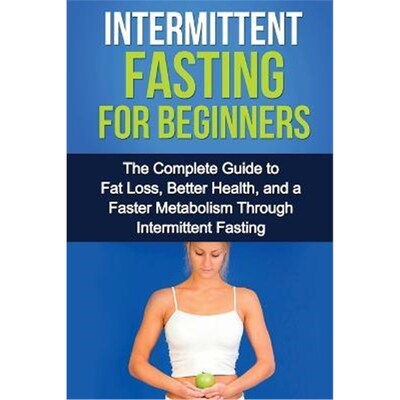 按需印刷不退不换Intermittent Fasting For Beginners[9781761030598]