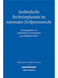 预订不退不换德语Auslandische Rechtsimplantate im nationalen Zivilprozessrecht