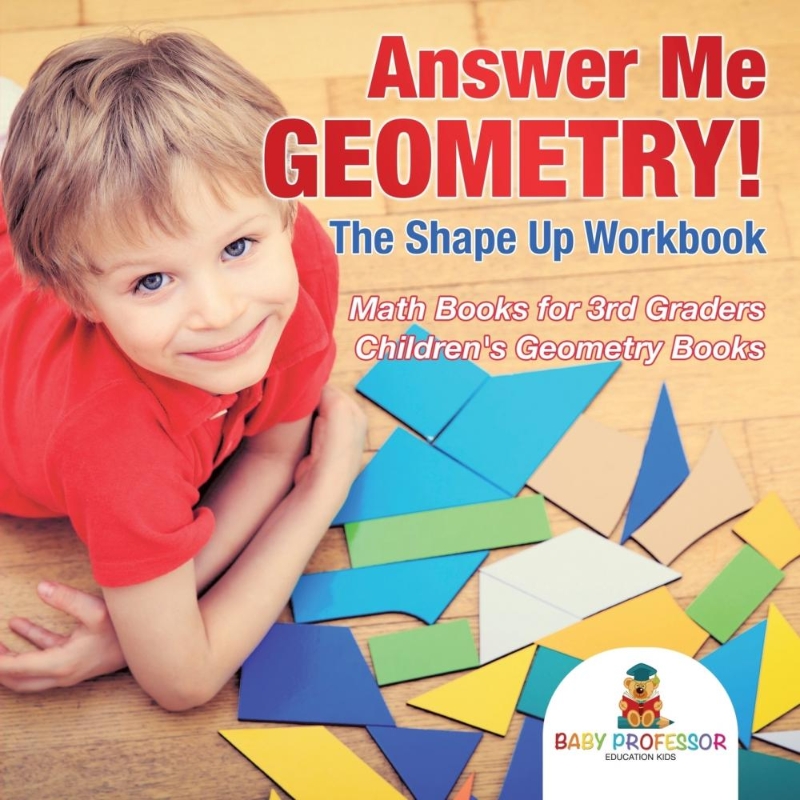 预订Answer Me Geometry! The Shape Up Workbook - Math Books for 3rd Graders | Children's Geometry Books