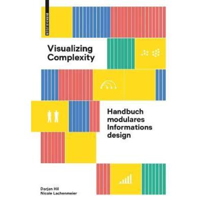 预订【德语】 Visualizing Complexity:Handbuch modulares Informationsdesign