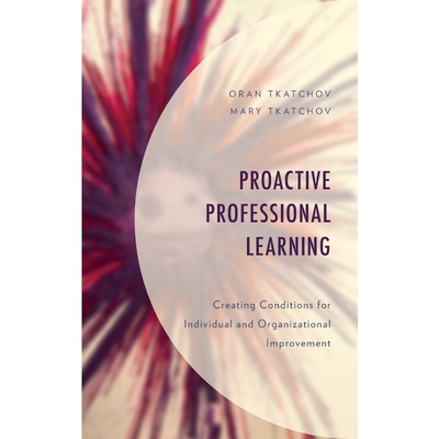 按需印刷Proactive Professional Learning[9781475850161]