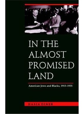 按需印刷In the Almost Promised Land:American Jews and Blacks, 1915-1935[9780801850653]