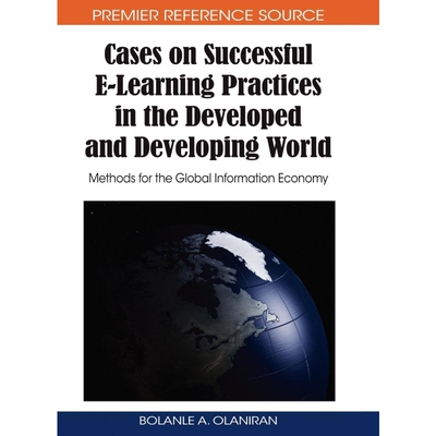 按需印刷不退不换Cases on Successful E-Learning Practices in the Developed and Developing World[9781605669427]