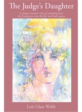 按需印刷不退不换The Judge's Daughter:A Young Woman's Story of Ju