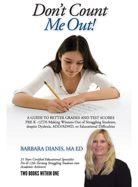 按需印刷Don't Count Me Out! A GUIDE TO BETTER GRADES AND TEST SCORES PRE K -12TH[9781105992681]