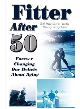 按需印刷Fitter After 50:Forever Changing Our Beliefs About Aging[9781403302571]