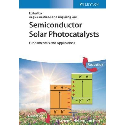预订Semiconductor Solar Photocatalysts - Fundamentals and Applications