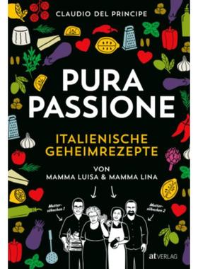 预订【德语】 PURA PASSIONE:Italienische Geheimrezepte von Mamma Luisa und Mamma Lina