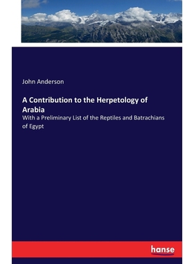 按需印刷A Contribution to the Herpetology of Arabia[9783744788168]