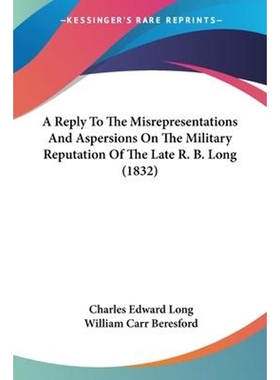 【按需印刷】 A Reply To The Misrepresentations And Aspersion