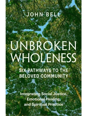 预售【2024新书】UNBROKEN WHOLENESS: INTEGRATING SOCIAL JUSTICE