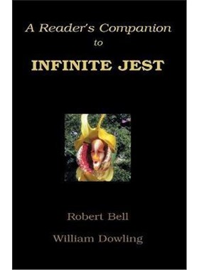 按需印刷A Reader's Companion to Infinite Jest[9781413484465]