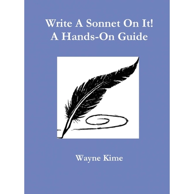 按需印刷不退不换Write A Sonnet On It! A Hands-On Guide[9781304124012]