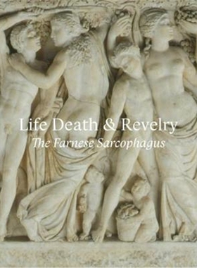 预订Life Death & Revelry:The Farnese Sarcophagus