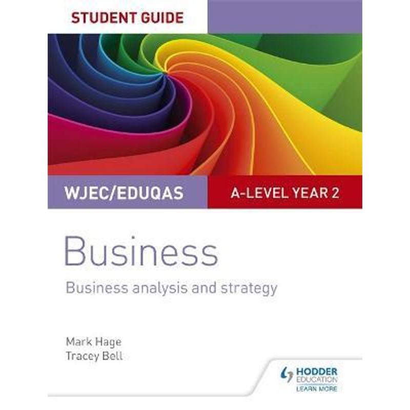 预订WJEC/Eduqas A-level Year 2 Business Student Guide 3: Business Analysis and Strategy