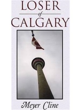 按需印刷Loser of Calgary[9781504933506]