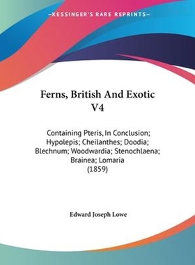 按需印刷Ferns, British And Exotic V4[9781120195623]