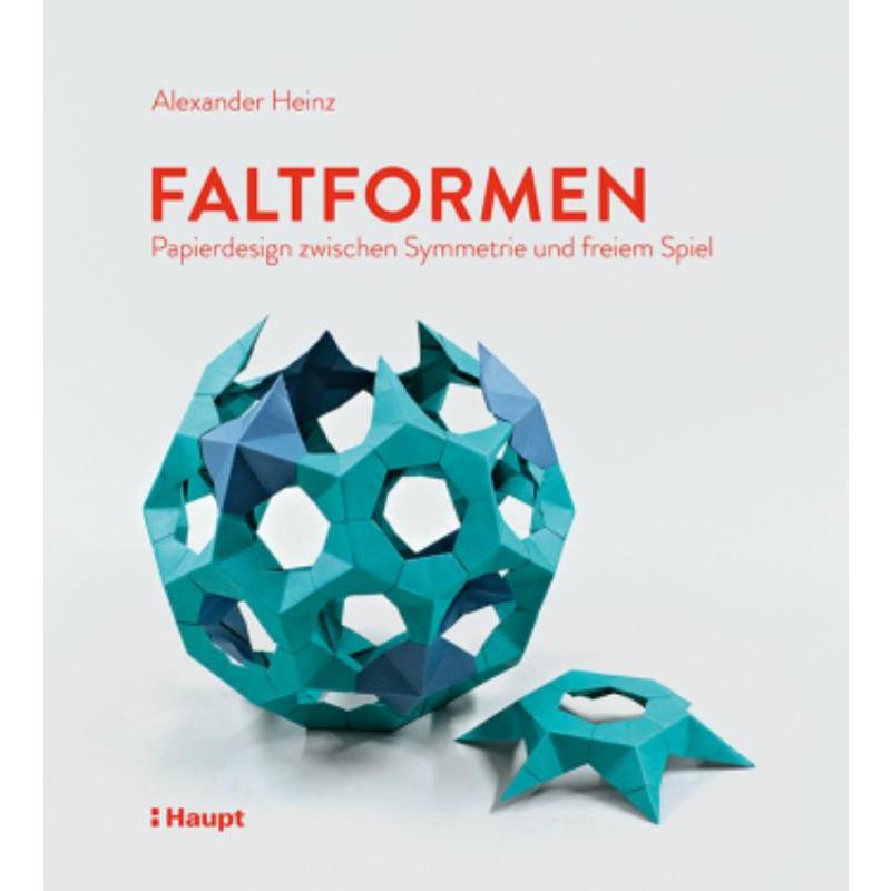 预订【德语】 Faltformen:Papierdesign zwischen Symmetrie und freiem Spiel-封面