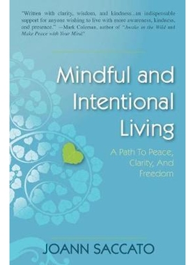 按需印刷Mindful and Intentional Living:A Path to Peace, Clarity, and Freedom[9781984533296]