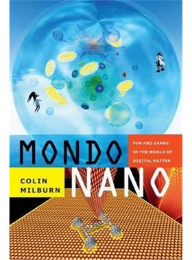 按需印刷不退不换Mondo Nano:Fun and Games in the World of Digital Matter[9780822357438]