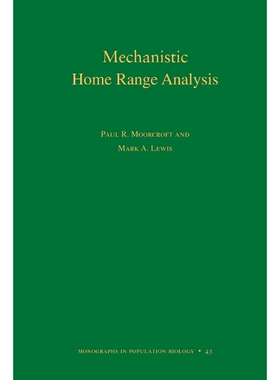 按需印刷不退不换Mechanistic Home Range Analysis. (MPB-43)[9780691009285]