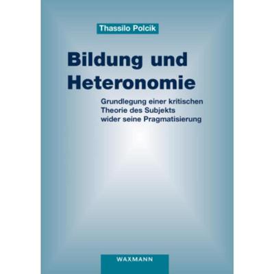 预订【德语】 Bildung und Heteronomie:Grundlegung einer kritischen Theorie des Subjekts